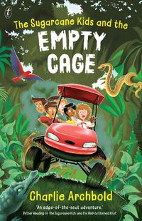 Cover image for The Sugarcane Kids and the Empty Cage