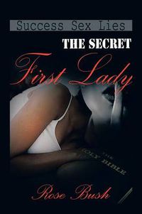 Cover image for The Secret First Lady