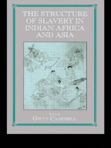 Structure of Slavery in Indian Ocean Africa and Asia