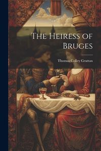 Cover image for The Heiress of Bruges