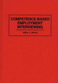 Cover image for Competence-Based Employment Interviewing