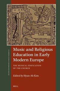 Cover image for Music and Religious Education in Early Modern Europe