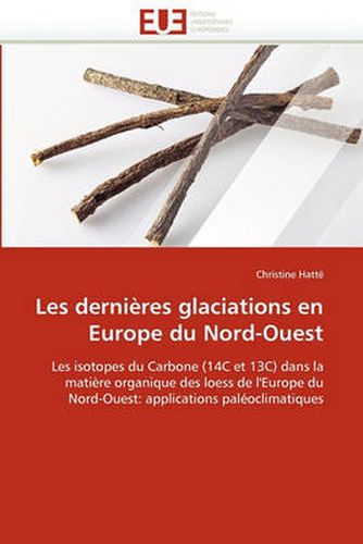 Cover image for Les Dernires Glaciations En Europe Du Nord-Ouest
