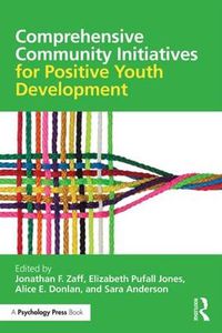 Cover image for Comprehensive Community Initiatives for Positive Youth Development