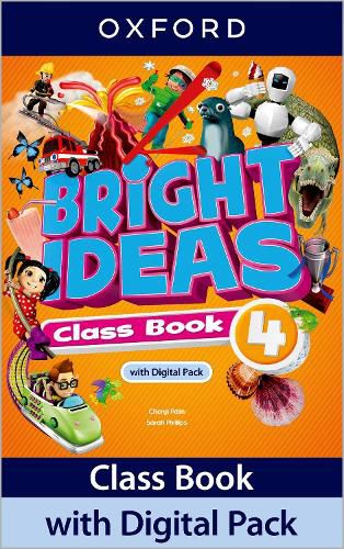 Cover image for Bright Ideas: Level 4: Class Book with Digital Pack: Print Student Book and 2 years' access to Class Book e-book, Activity Book e-book, Online Practice and Student Resources