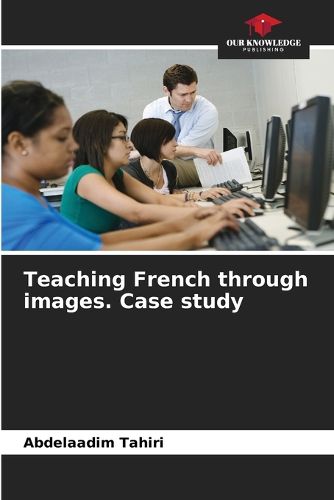 Cover image for Teaching French through images. Case study