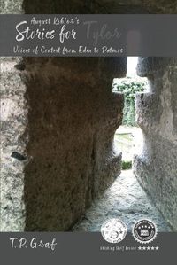 Cover image for August Kibler's Stories for Tyler: Voices of Context from Eden to Patmos