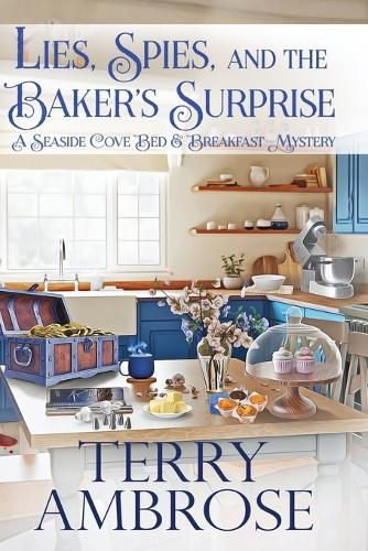 Cover image for Lies, Spies, and the Baker's Surprise