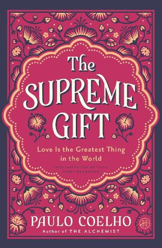 Cover image for The Supreme Gift: Love Is the Greatest Thing in the World