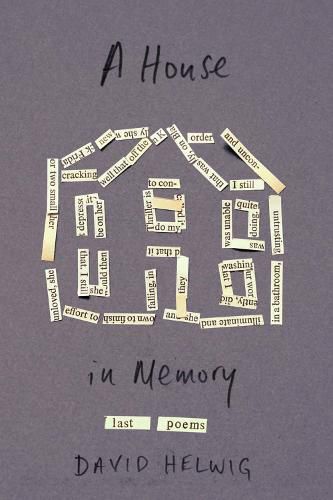 Cover image for A House in Memory: Last Poems