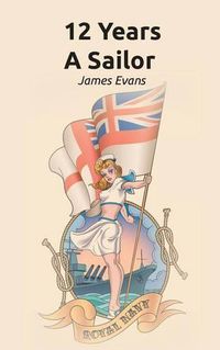Cover image for 12 Years A Sailor