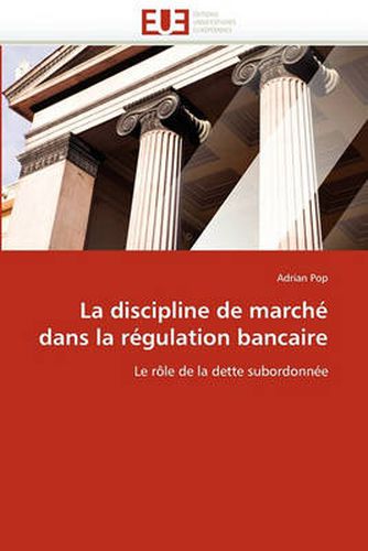 Cover image for La Discipline de March Dans La Rgulation Bancaire