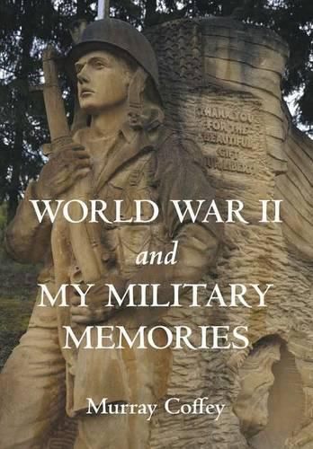 Cover image for World War II and My Military Memories