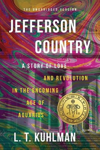 Cover image for Jefferson Country - A Tale of Love and Revolution in the Oncoming Age of Aquarius