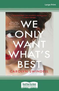 Cover image for We Only Want What's Best