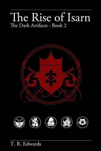 Cover image for The Rise of Isarn: The Dark Artifacts