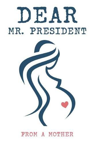 Cover image for Dear Mr. President