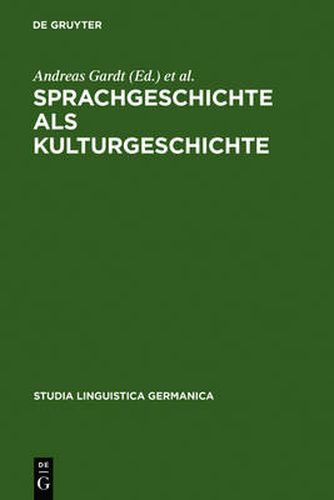 Sprachgeschichte als Kulturgeschichte