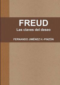 Cover image for Freud Las Claves Del Deseo