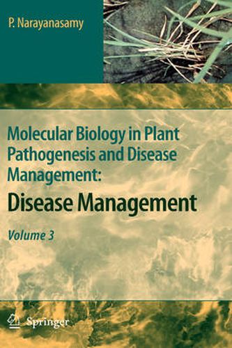 Cover image for Molecular Biology in Plant Pathogenesis and Disease Management:: Disease Management, Volume 3