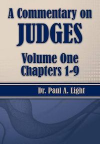 Cover image for A Commentary on Judges, Volume One