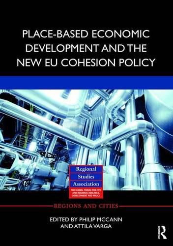 Cover image for Place-based Economic Development and the New EU Cohesion Policy