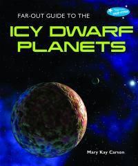 Cover image for Far-Out Guide to the Icy Dwarf Planets