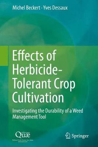 Cover image for Effects of Herbicide-Tolerant Crop Cultivation: Investigating the Durability of a Weed Management Tool