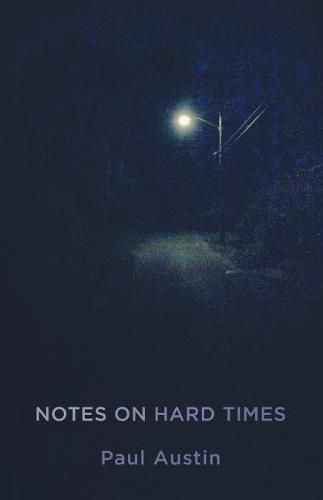 Cover image for Notes on Hard Times