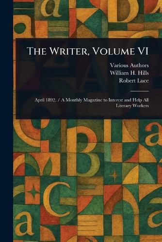 Cover image for The Writer, Volume VI