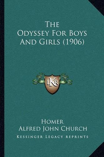 Cover image for The Odyssey for Boys and Girls (1906)