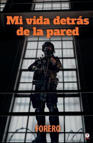 Cover image for Mi vida detras de la pared