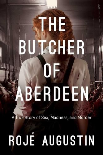 Cover image for The Butcher of Aberdeen