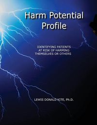 Cover image for Harm Potential Profile: Identifying Patients at Risk for Harming Themselves or Others