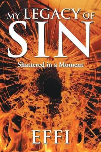 Cover image for My Legacy of Sin: Shattered in a Moment