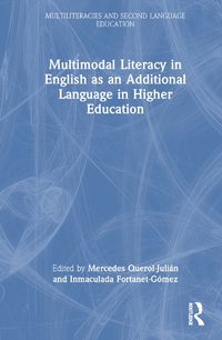 Cover image for Multimodal Literacy in English as an Additional Language in Higher Education