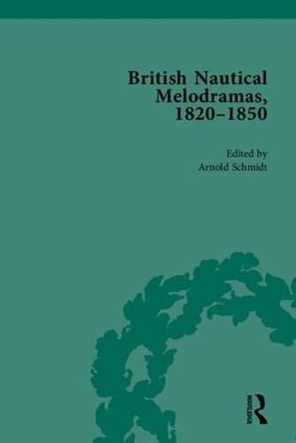 Cover image for British Nautical Melodramas, 1820-1850: Volume I