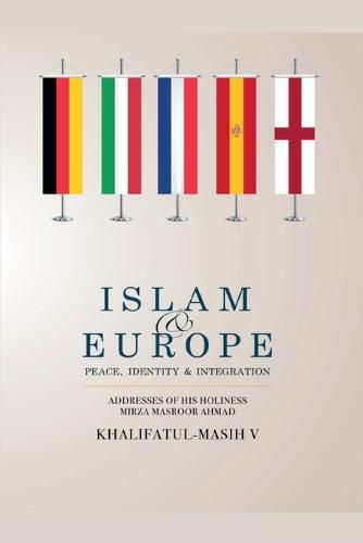 Cover image for Islam & Europe: Peace, Identity & Integration