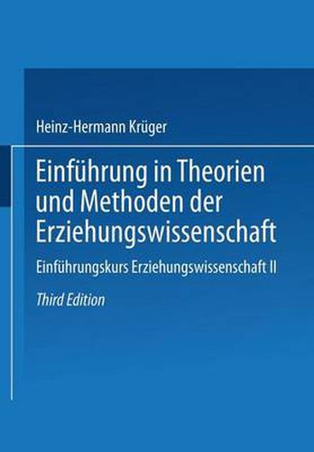 Cover image for Einfuhrung in Theorien Und Methoden Der Erziehungswissenschaft