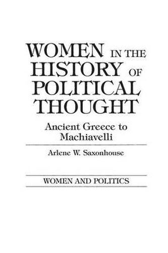 Cover image for Women in the History of Political Thought: Ancient Greece to Machiavelli