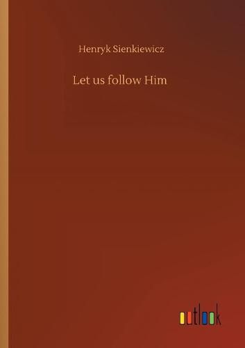Cover image for Let us follow Him