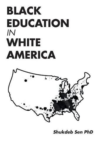 Cover image for Black Education in White America