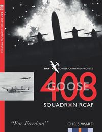 Cover image for 408 (Goose) Squadron RCAF