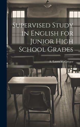 Cover image for Supervised Study in English for Junior High School Grades