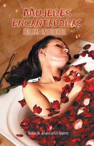 Cover image for Mujeres encantadoras: Belleza enriquecida