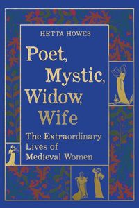 Cover image for Poet, Mystic, Widow, Wife