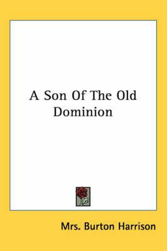 Cover image for A Son of the Old Dominion