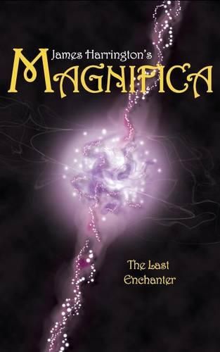 Cover image for James Harrington's Magnifica: The Last Enchanter