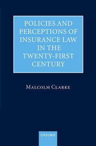 Cover image for Policies and Perceptions of Insurance Law in the Twenty First Century