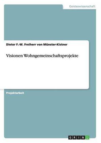 Cover image for Visionen Wohngemeinschaftsprojekte